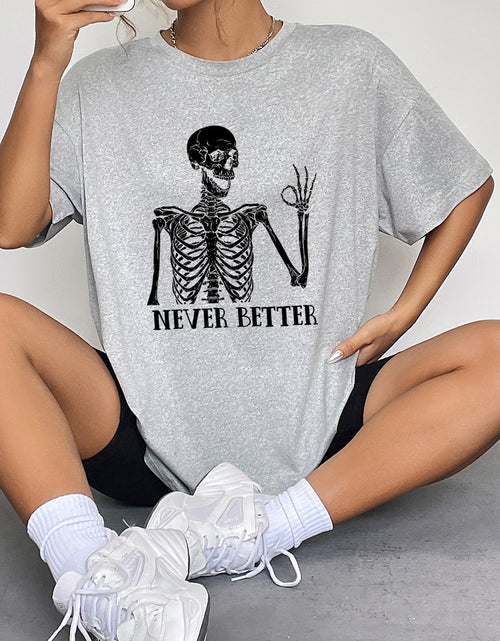 Load image into Gallery viewer, Round Neck Short Sleeve Never Better Graphic T-Shirt
