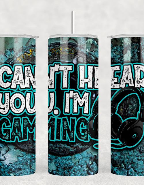 Load image into Gallery viewer, Can't Hear You I'm Gaming|Skinny Tumbler|Optional Bluetooth Speaker| Speaker Color Varies by Rowdy Ridge Co
