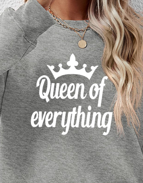 Load image into Gallery viewer, QUEEN OF EVERYTHING Round Neck Sweatshirt
