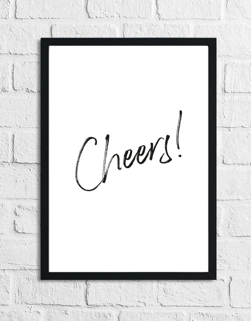 Load image into Gallery viewer, Cheers Drink Alcohol Wall Decor Print by WinsterCreations™ Official Store
