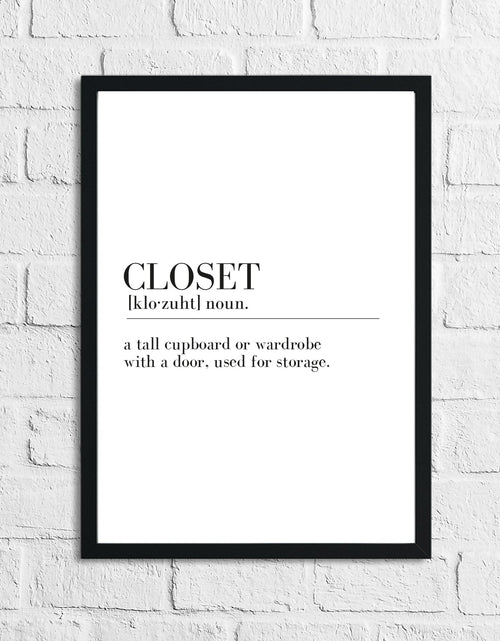 Load image into Gallery viewer, Closet Definition Dressing Room Simple Wall Home Decor Print by WinsterCreations™ Official Store
