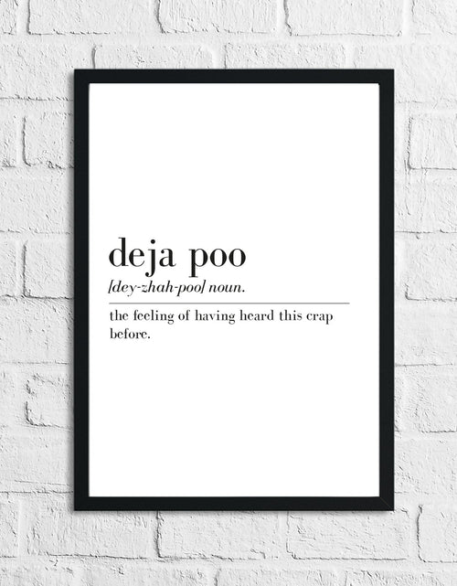 Load image into Gallery viewer, Deja Poo Definition Bathroom Wall Decor Funny Print by WinsterCreations™ Official Store
