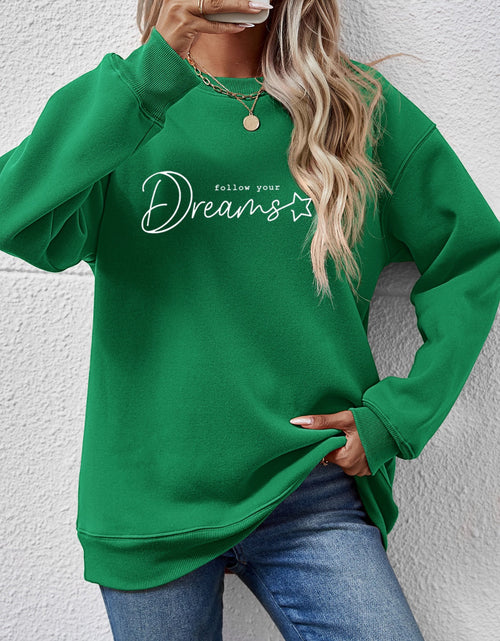 Load image into Gallery viewer, FOLLOW YOUR DREAMS Graphic Sweatshirt

