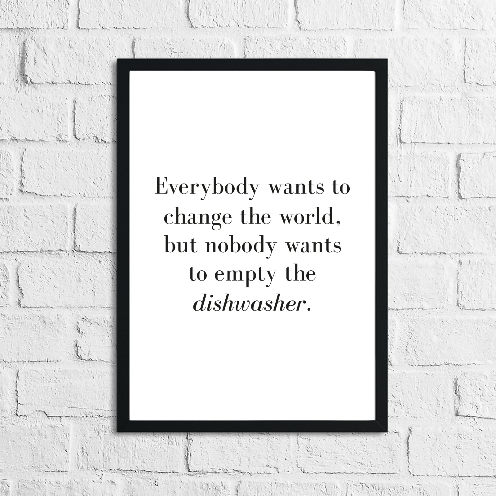 Empty The Dishwasher Kitchen House Simple Wall Decor Print by WinsterCreations™ Official Store