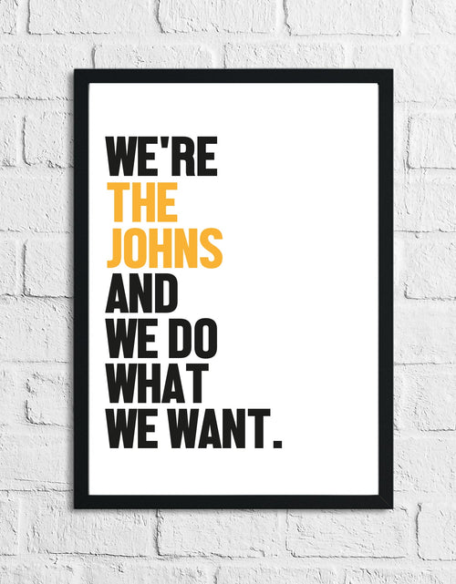 Load image into Gallery viewer, Personalised Family Name And We Do What We Want Simple Home Wall Decor Print by WinsterCreations™ Official Store
