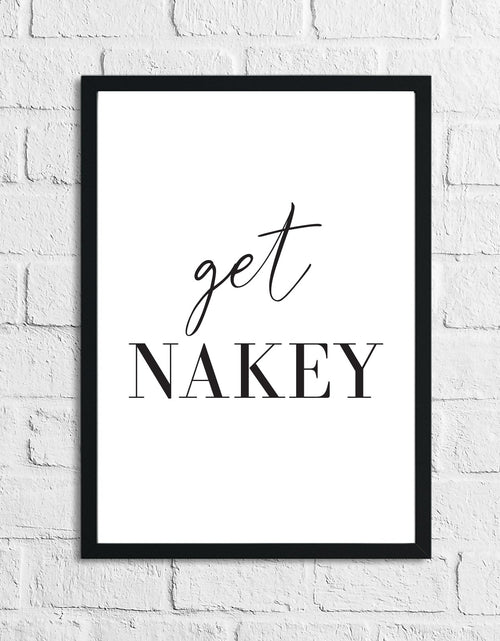 Load image into Gallery viewer, Get Nakey Bathroom Wall Decor Print by WinsterCreations™ Official Store
