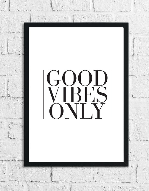 Load image into Gallery viewer, Good Vibes Only Home Simple Home Wall Decor Print by WinsterCreations™ Official Store
