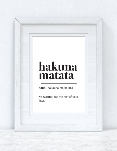 Load image into Gallery viewer, Hakuna Matata Definition Simple Home Wall Decor Print by WinsterCreations™ Official Store
