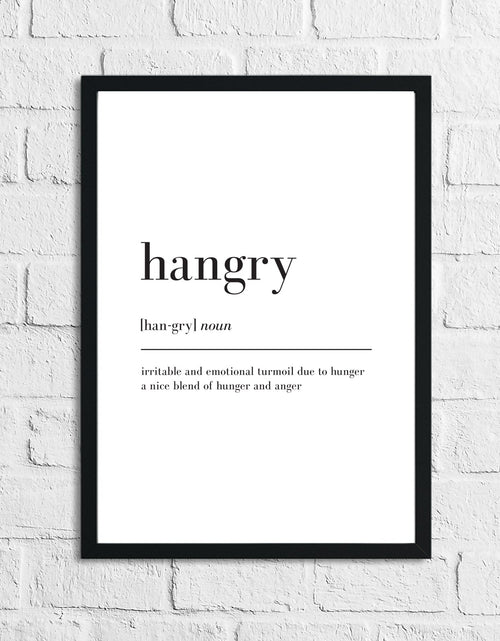 Load image into Gallery viewer, Hangry Definition Kitchen Simple Wall Decor Print by WinsterCreations™ Official Store
