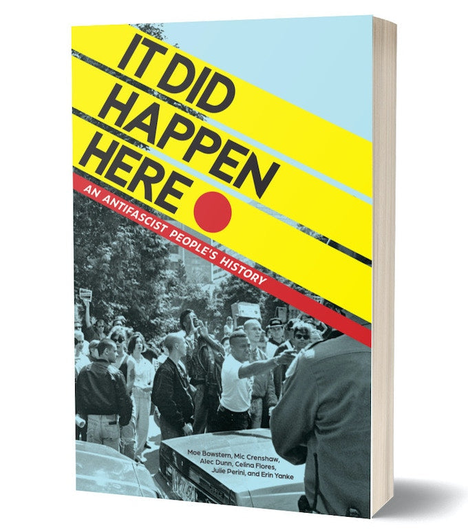 It Did Happen Here: An Antifascist People’s History by Working Class History | Shop