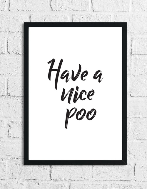 Load image into Gallery viewer, Have A Nice Poo Funny Bathroom Wall Decor Print by WinsterCreations™ Official Store

