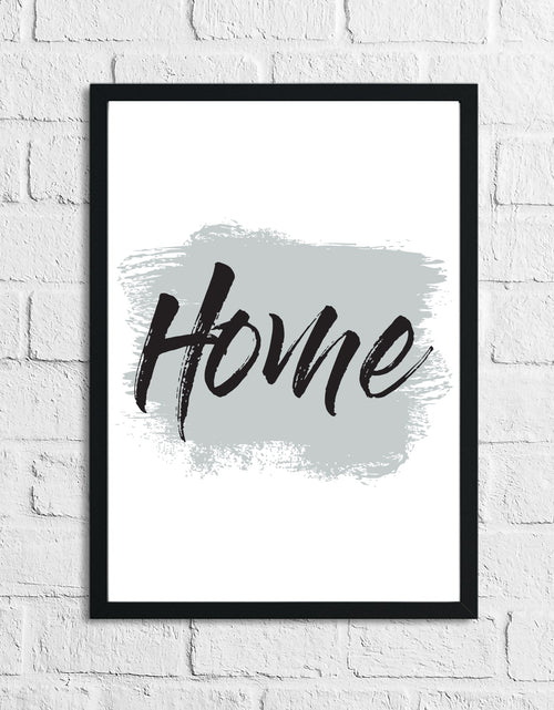 Load image into Gallery viewer, Home Grey Brush Simple Home Wall Decor Print by WinsterCreations™ Official Store
