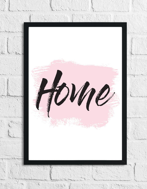 Load image into Gallery viewer, Home Pink Brush Simple Home Wall Decor Print by WinsterCreations™ Official Store

