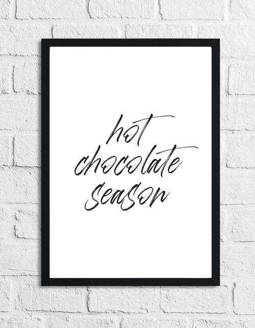 Load image into Gallery viewer, Hot Chocolate Season Kitchen Wall Decor Print by WinsterCreations™ Official Store
