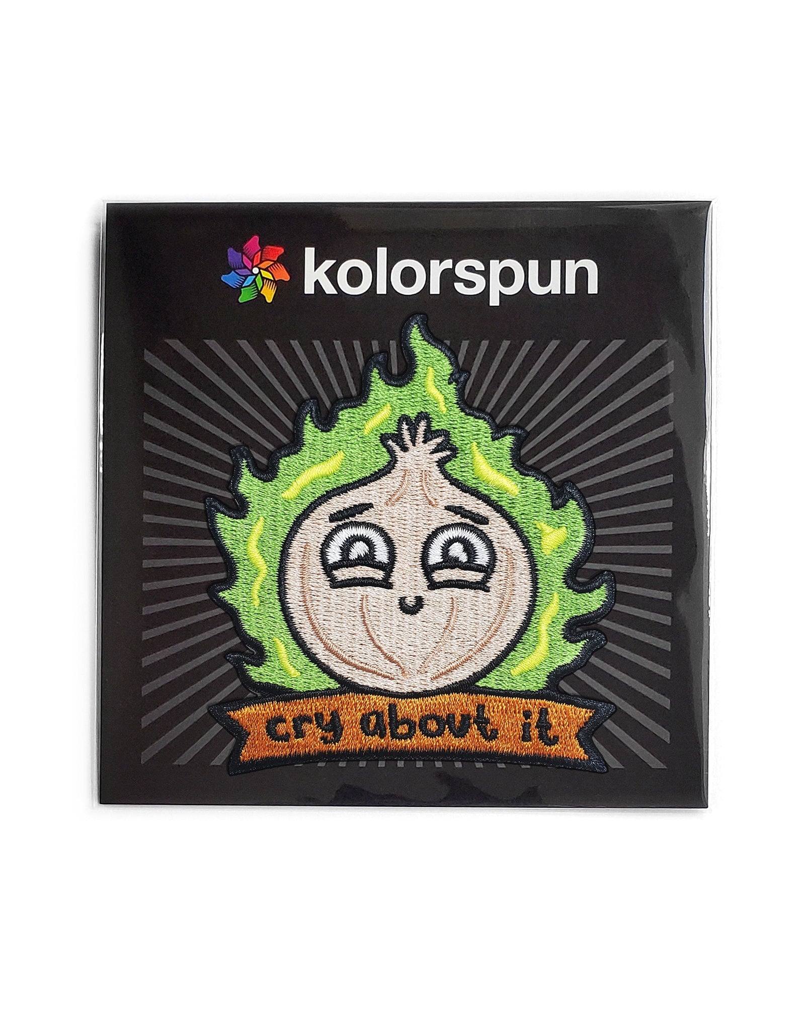 Cry About It Onion Patch by Kolorspun