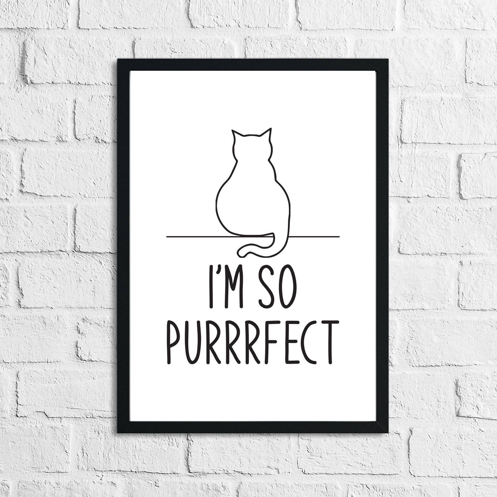 I'm So Purrrfect Cat Animal Wall Decor Simple Print by WinsterCreations™ Official Store