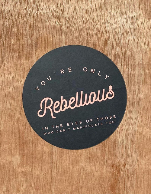 Load image into Gallery viewer, Rebellious | Sticker by The Happy Givers
