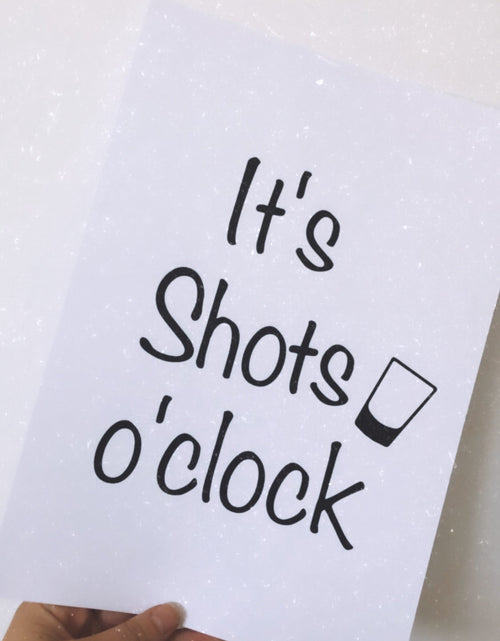 Load image into Gallery viewer, It's Shots O'clock Shot Glass Alcohol Wall Decor Print by WinsterCreations™ Official Store
