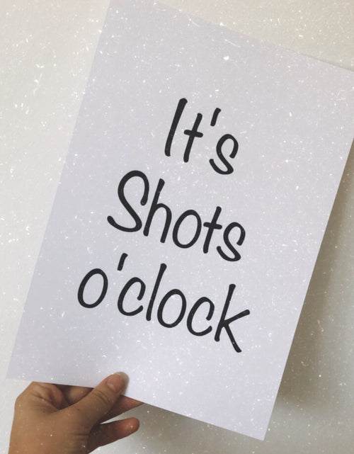 Load image into Gallery viewer, Shots O'clock Alcohol Humours Wall Decor Print by WinsterCreations™ Official Store
