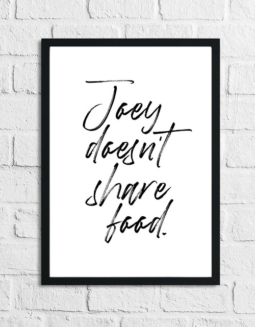 Load image into Gallery viewer, Personalised Joey Doesn't Share Food Kitchen Simple Wall Decor Print by WinsterCreations™ Official Store
