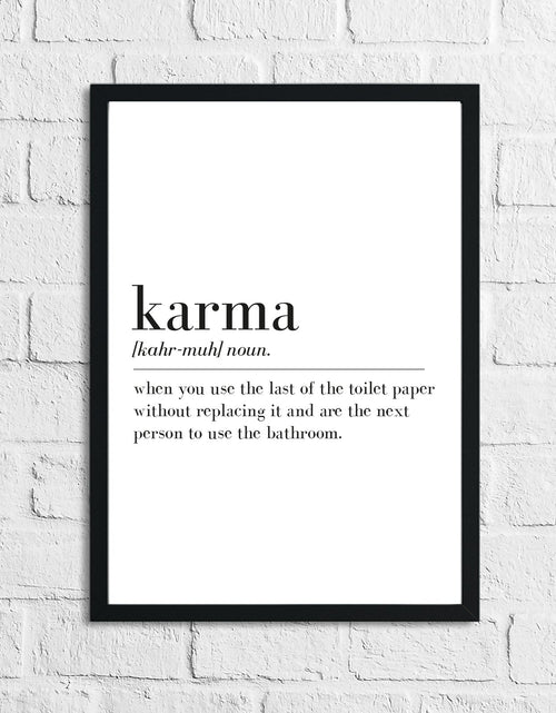 Load image into Gallery viewer, Karma Definition Bathroom Wall Decor Funny Print by WinsterCreations™ Official Store
