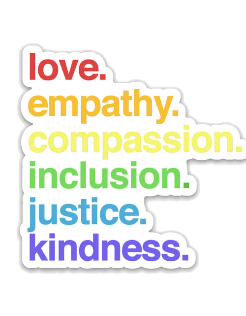 Load image into Gallery viewer, 'Kindness is' Pride Sticker by Kind Cotton
