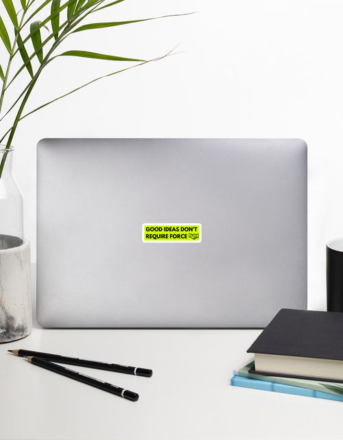 Load image into Gallery viewer, Good Ideas Don't Require Force Bubble-free stickers by Proud Libertarian

