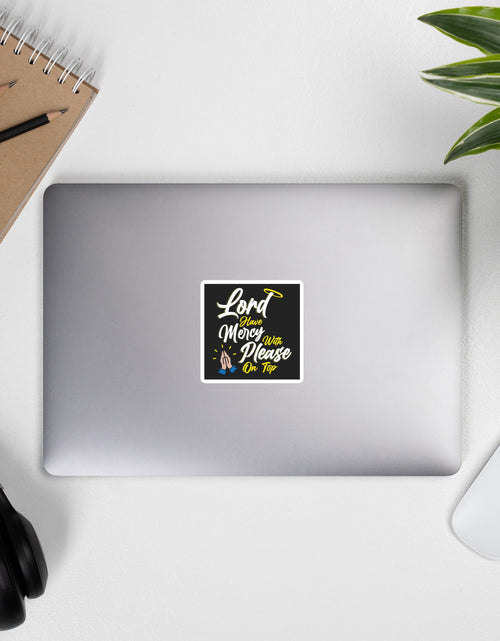 Load image into Gallery viewer, Lord have Mercy with Please on Top Sticker by Proud Libertarian
