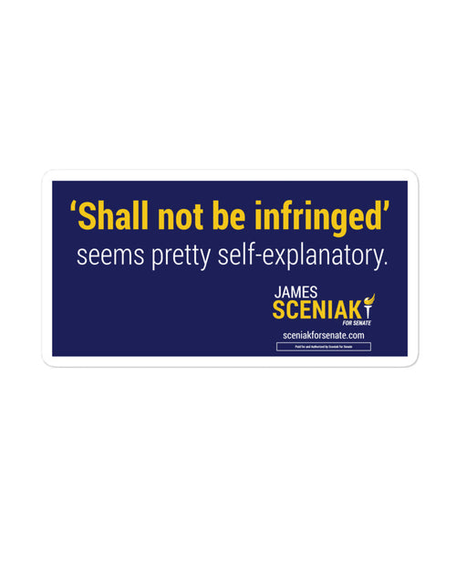 Load image into Gallery viewer, Shall Not Be Infringed Bubble-free stickers by Proud Libertarian
