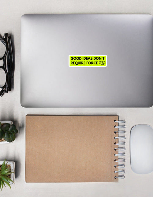 Load image into Gallery viewer, Good Ideas Don't Require Force Bubble-free stickers by Proud Libertarian
