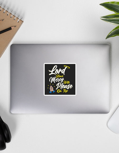Load image into Gallery viewer, Lord have Mercy with Please on Top Sticker by Proud Libertarian
