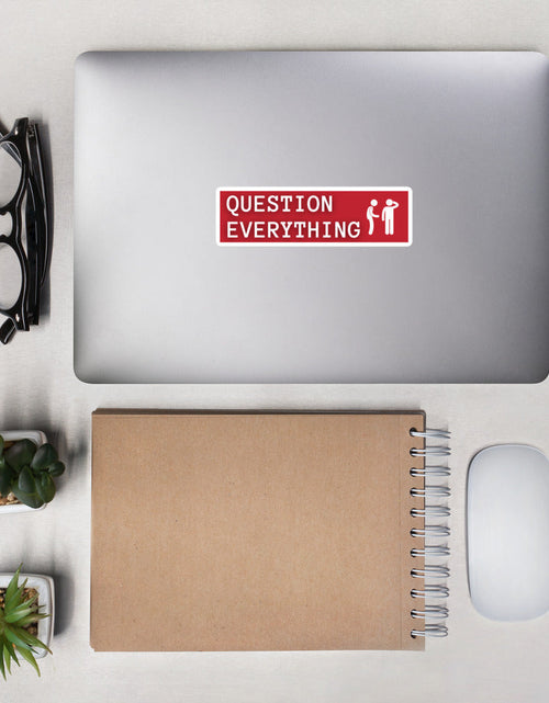 Load image into Gallery viewer, Question Everything Bubble-free stickers by Proud Libertarian
