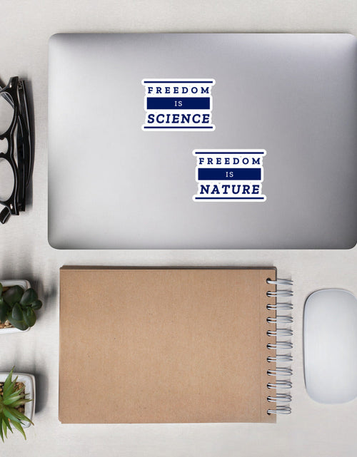 Load image into Gallery viewer, Freedom is Science, Freedom is Nature Bubble-free stickers by Proud Libertarian

