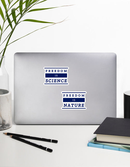 Load image into Gallery viewer, Freedom is Science, Freedom is Nature Bubble-free stickers by Proud Libertarian
