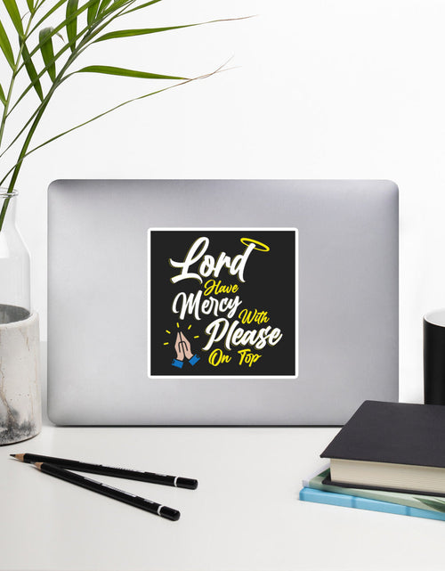 Load image into Gallery viewer, Lord have Mercy with Please on Top Sticker by Proud Libertarian

