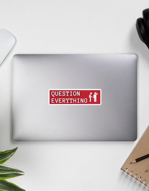 Load image into Gallery viewer, Question Everything Bubble-free stickers by Proud Libertarian
