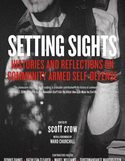 Load image into Gallery viewer, Setting Sights: Histories and Reflections on Community Armed Self-Defense by Working Class History | Shop
