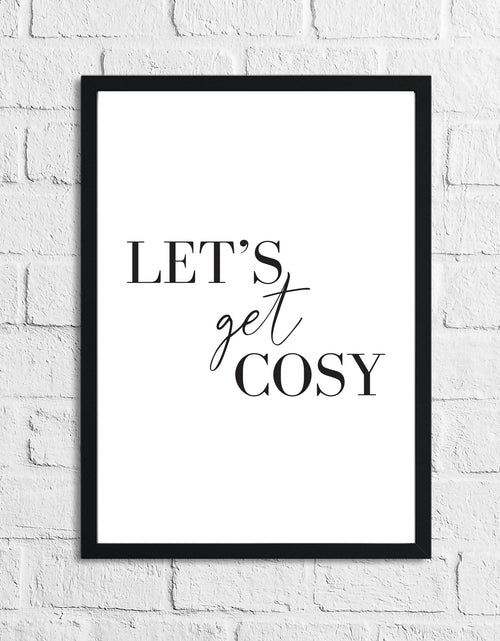 Load image into Gallery viewer, Lets Get Cosy Simple Home Wall Decor Print by WinsterCreations™ Official Store
