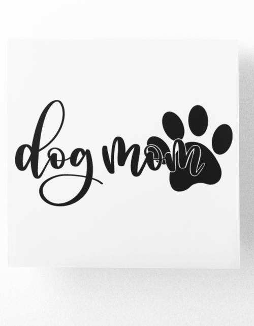 Load image into Gallery viewer, Dog Mom Sticker by WinsterCreations™ Official Store
