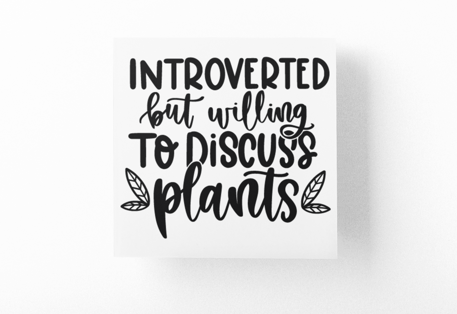 Introverted But Willing To Discuss Plants Plant Mom Sticker by WinsterCreations™ Official Store