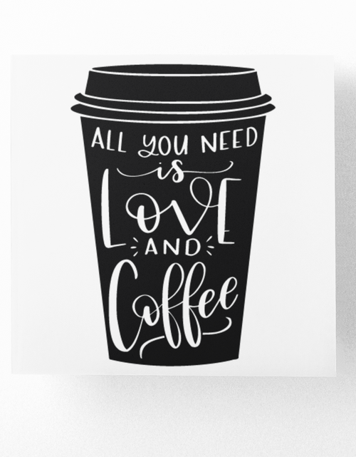 Load image into Gallery viewer, All You Need Is Love And Coffee Sticker by WinsterCreations™ Official Store
