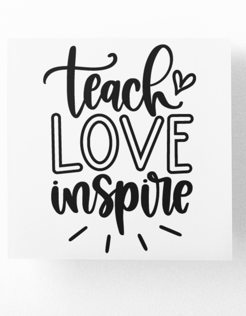 Load image into Gallery viewer, Teach Love Inspire Teacher Sticker by WinsterCreations™ Official Store
