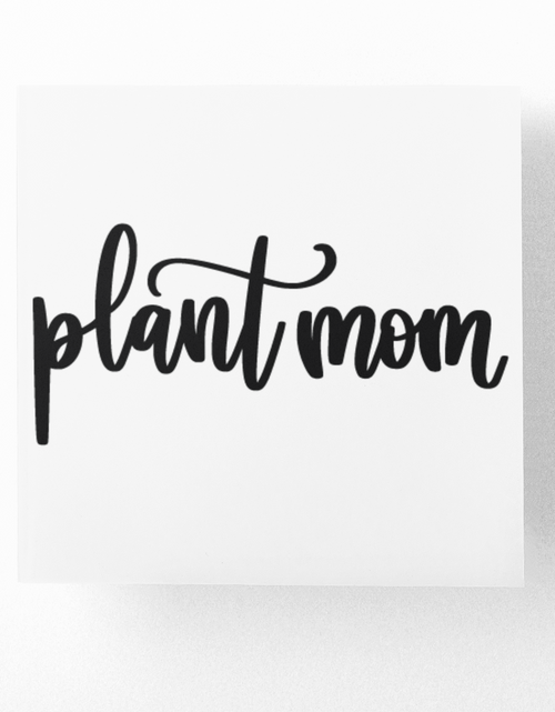 Load image into Gallery viewer, Plant Mom Sticker by WinsterCreations™ Official Store

