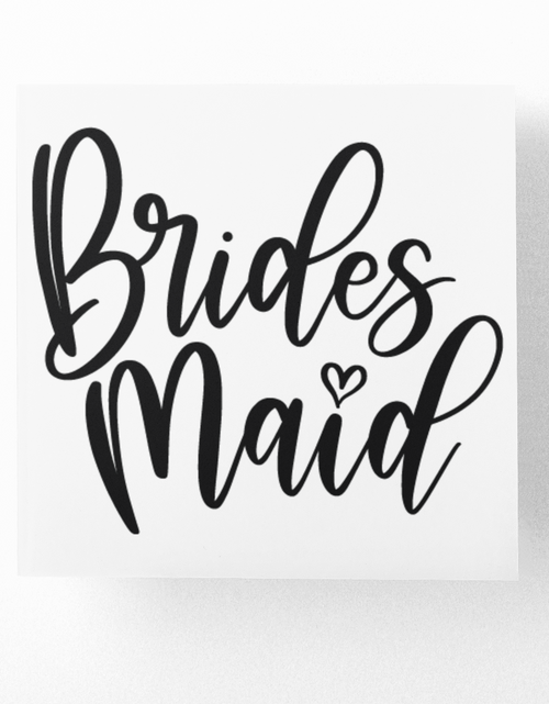 Load image into Gallery viewer, Bridesmaid Bridal Sticker by WinsterCreations™ Official Store
