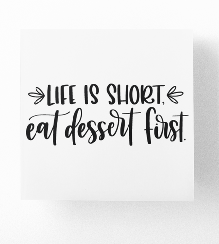 Life Is Short Eat Dessert First Kitchen Sticker by WinsterCreations™ Official Store