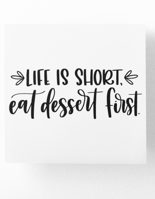 Load image into Gallery viewer, Life Is Short Eat Dessert First Kitchen Sticker by WinsterCreations™ Official Store
