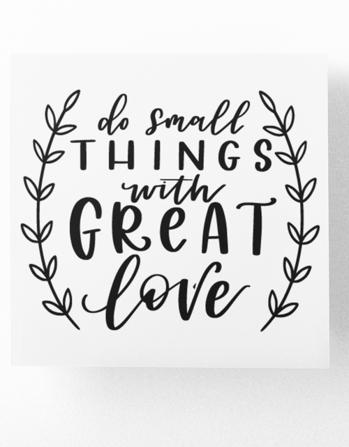 Load image into Gallery viewer, Do Small Things With Great Love Inspirational Sticker by WinsterCreations™ Official Store
