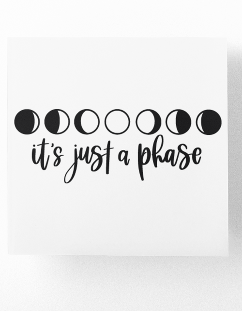 Load image into Gallery viewer, Its Just A Phase Boho Sticker by WinsterCreations™ Official Store
