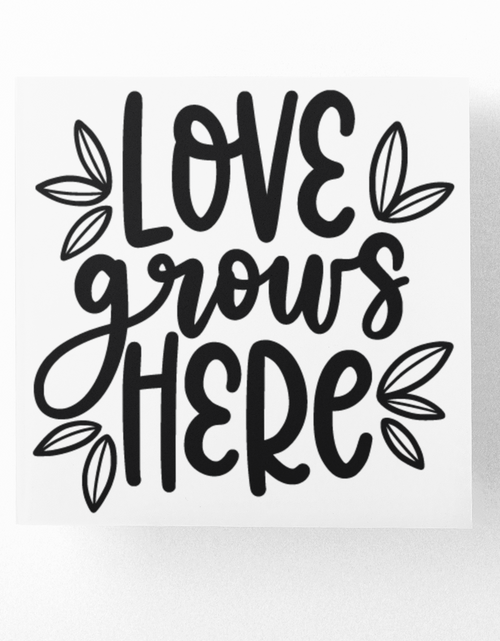Load image into Gallery viewer, Love Grows Here Plant Mom Sticker by WinsterCreations™ Official Store
