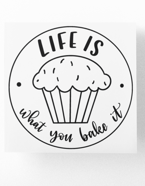 Load image into Gallery viewer, Life Is What You Bake It Kitchen Sticker by WinsterCreations™ Official Store
